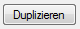 4. Schaltfläche Duplizieren