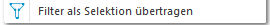 2. Filter als Selektion übertragen
